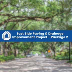 East Side Paving & Drainage Improvement Project Pkg 2 