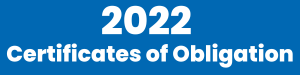 2022 Certificates of Obligation